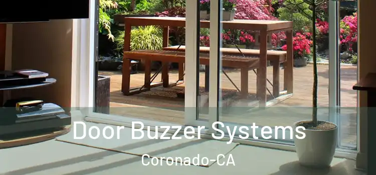  Door Buzzer Systems Coronado-CA